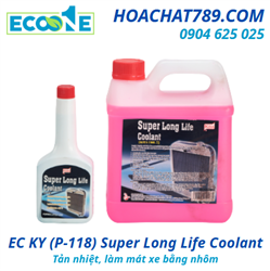 EC KY (P-118) Super Long Life Coolant Tản nhiệt, làm mát xe bằng nhôm